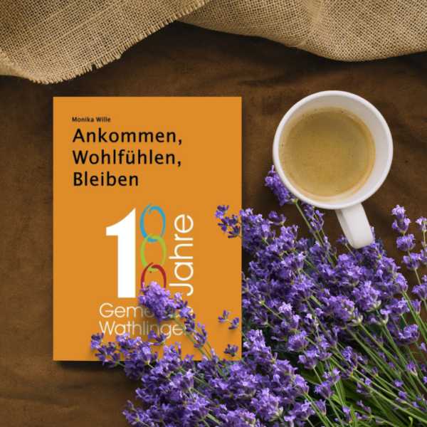 Ankommen, Wohlfühlen, Bleiben | Monika Wille